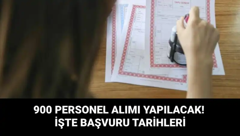 Tapu ve Kadastro Genel Müdürlüğü 900 Sözleşmeli Personel Alımı İçin Başvurular Başlıyor