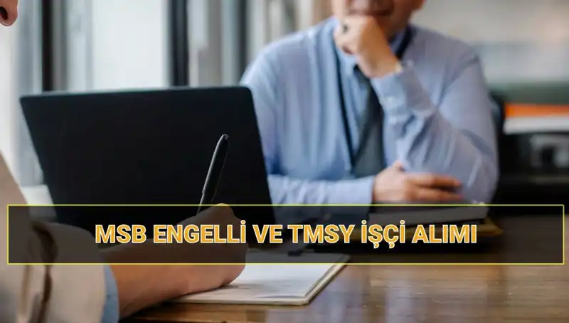 2025 MSB İşçi Alımı: Engelli ve TMSY Adayları için Kura Çekimi Tarihi Açıklandı
